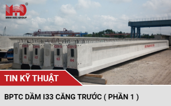 thi công dầm I33 căng trước thi công dầm I33 căng trước