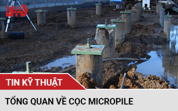 tong-quan-ve-coc-micropile